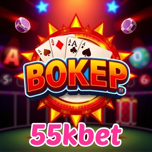 55kbet Rilis Baru